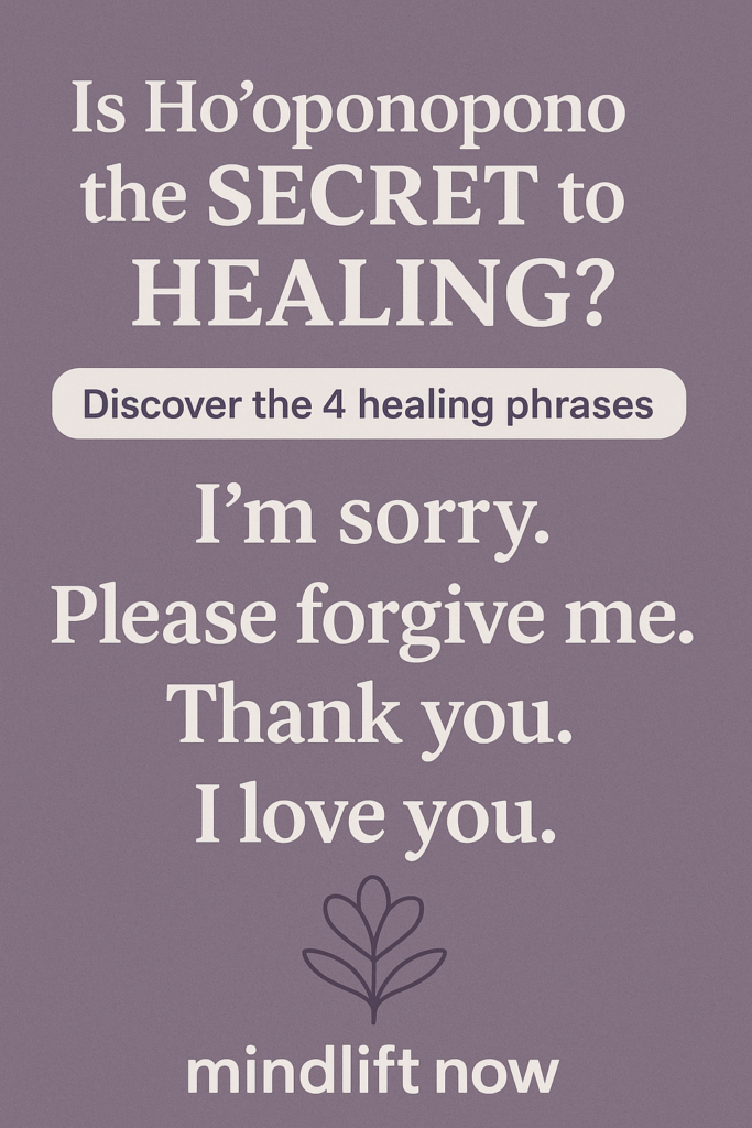 Ho’oponopono secret to healing, 4 healing phrases- mindliftnow.com - AI generated image using chatgpt