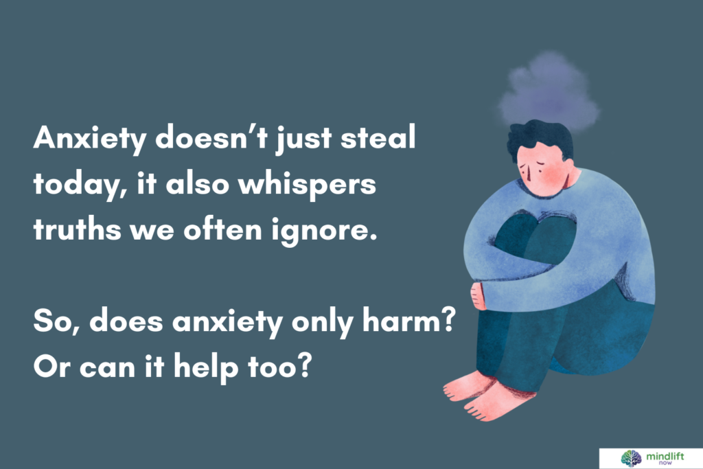 Can Anxiety Help Us or Does it Only Harm - mindliftnow.com